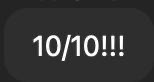 Chatnachricht: 10/10!!!
