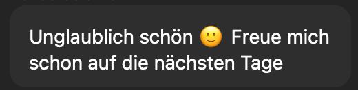 Chatnachricht: Unglaublich schön, freue mich schon auf die nächsten Tage