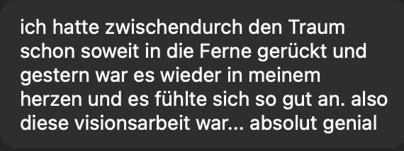 Chatnachricht: Die Visionsarbeit war absolut genial