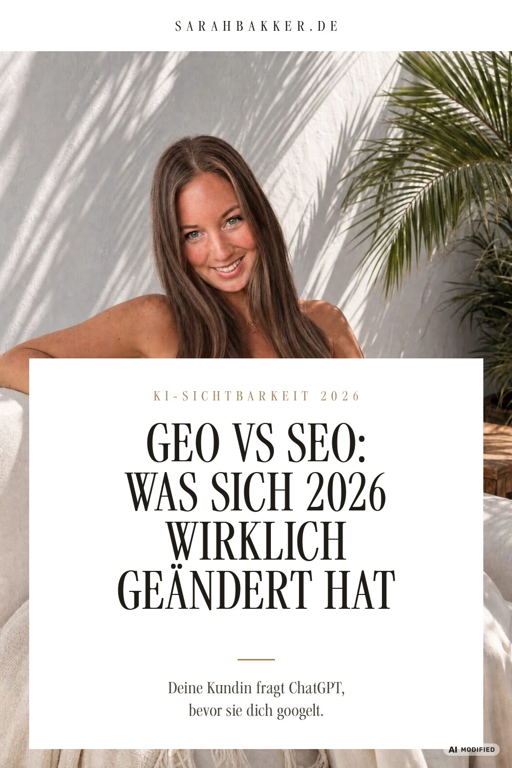 GEO vs SEO: was sich 2026 wirklich ge&auml;ndert hat. Pin-Grafik von Sarah Bakker