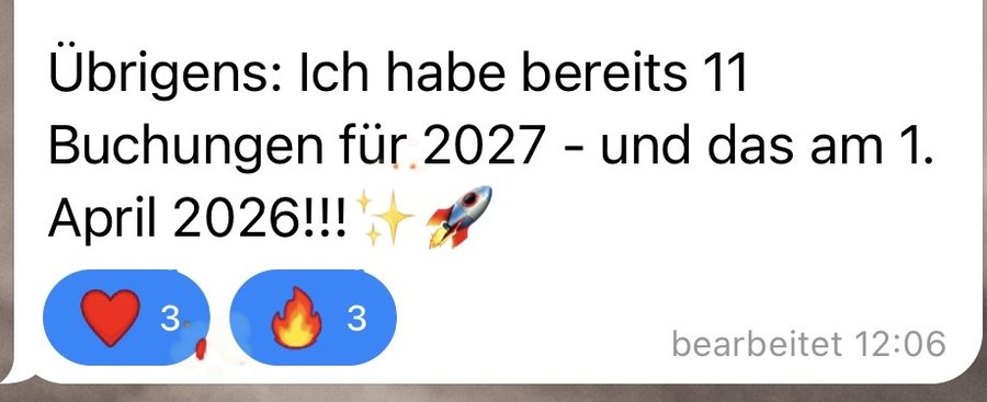 Kundinnennachricht: bereits elf Buchungen f&uuml;r das n&auml;chste Jahr